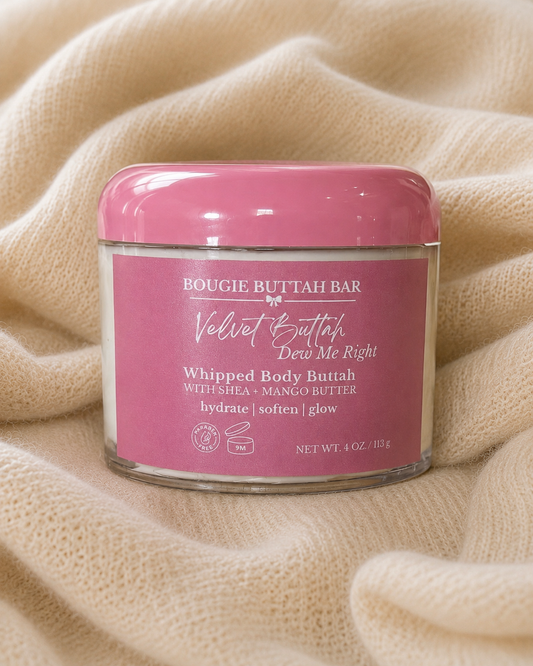 “Dew Me Right” Velvet Butter